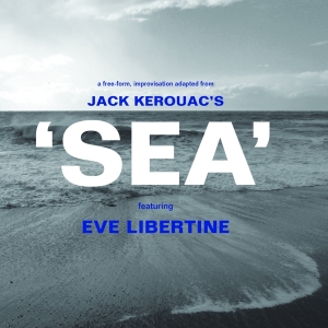 Libertine Eve - Sea i gruppen CD / Pop-Rock,Annet hos Bengans Skivbutik AB (3951716)