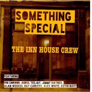 Inn House Crew - Something Special i gruppen VI TIPSER / Record Store Day / RSD2013-2020 hos Bengans Skivbutik AB (3952661)