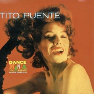 PUENTE TITO & HIS ORCHESTRA - Dance Mania i gruppen VI TIPSER / Record Store Day / RSD2013-2020 hos Bengans Skivbutik AB (3952665)