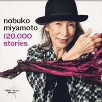 Miyamoto Nobuko - 120 000 Stories i gruppen CD / Pop-Rock hos Bengans Skivbutik AB (3956619)