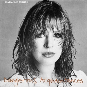 Marianne Faithfull - Dangerous Acquaintances i gruppen CD / Pop-Rock,Annet hos Bengans Skivbutik AB (3957280)