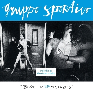 Gruppo Sportivo - Back To 19 Mistakes i gruppen CD / Pop-Rock,Annet hos Bengans Skivbutik AB (3960915)