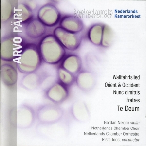 Netherlands Chamber Choir - Te Deum / Fratres / Wallfahrtslied i gruppen CD / Klassisk,Annet hos Bengans Skivbutik AB (3960917)