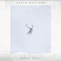 Macleod Colin - Hold Fast i gruppen VINYL / Country,Svensk FolkeMusikkk hos Bengans Skivbutik AB (3961941)