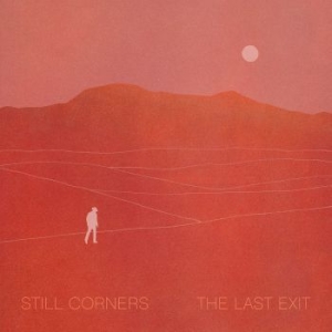 Still Corners - Last Exit i gruppen VINYL hos Bengans Skivbutik AB (3962173)