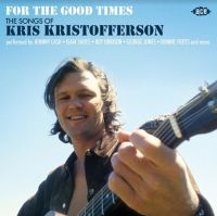 Various Artists - For The Good Times - The Songs Of K i gruppen CD / Country hos Bengans Skivbutik AB (3962192)