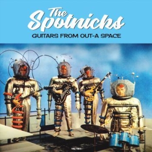 Spotnicks - Guitars From Out-A Space i gruppen VINYL hos Bengans Skivbutik AB (3962342)