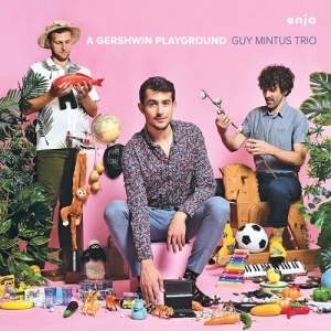 Guy Mintus Trio - A Gershwin Playground i gruppen CD / Jazz hos Bengans Skivbutik AB (3962370)