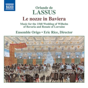 Lassus Orlande De - Le Nozze In Baviera - Music For The i gruppen VI TIPSER / Julegavetips CD hos Bengans Skivbutik AB (3962383)