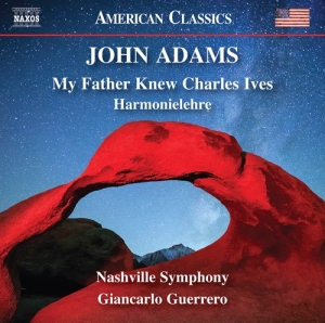 Adams John - My Father Knew Charles Ives Harmon i gruppen Externt_Lager / Naxoslager hos Bengans Skivbutik AB (3962386)