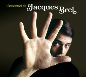 Jacques Brel - L'essentiel De Jacques Brel i gruppen CD / Pop-Rock,Annet hos Bengans Skivbutik AB (3963492)