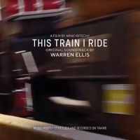 Ellis Warren - This Train I Ride (Original Soundtr i gruppen CD / Film-Musikkkal hos Bengans Skivbutik AB (3964613)