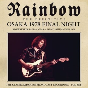 Rainbow - Osaka 1978 (2 Cd) Live Broadcast i gruppen CD / Metal hos Bengans Skivbutik AB (3965155)