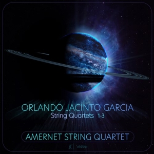 Garcia Orlando Jacinto - String Quartets 1-3 i gruppen VI TIPSER / Julegavetips CD hos Bengans Skivbutik AB (3965586)