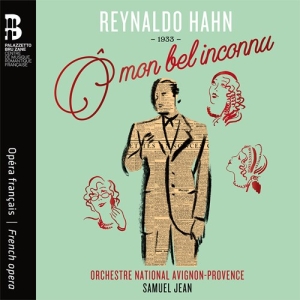 Hahn Reynaldo - Ô Mon Bel Inconnu i gruppen Musikk / CD + Bøk / Klassisk hos Bengans Skivbutik AB (3965611)