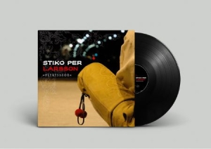 Stiko Per Larsson - Flyktsagor (2LP) i gruppen Labels / Bengans Distribusjon hos Bengans Skivbutik AB (3967190)