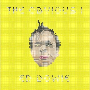 Dowie Ed - Obvious I i gruppen VINYL hos Bengans Skivbutik AB (3967754)