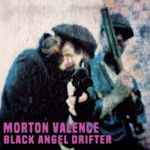 Morten Valence - Black Angel Drifter i gruppen VINYL / Metal,Pop-Rock hos Bengans Skivbutik AB (3967773)