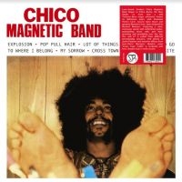 Chico Magnetic Band - Chico Magnetic Band i gruppen VINYL hos Bengans Skivbutik AB (3968008)