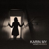 Karin My - Silence Amygdala i gruppen CD / Pop-Rock,Svensk Musikkk hos Bengans Skivbutik AB (3968322)