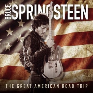 Springsteen Bruce - The Great American Road Trip i gruppen CD / Pop-Rock hos Bengans Skivbutik AB (3968555)