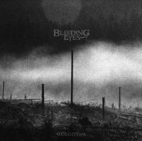 Bleeding Eyes - Golgotha i gruppen VINYL / Metal hos Bengans Skivbutik AB (3969804)