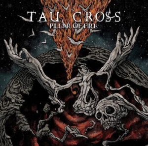 Tau Cross - Pillar Of Fire i gruppen VINYL / Rock hos Bengans Skivbutik AB (3971178)