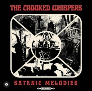 Crooked Whispers The - Satanic Melodies (Picture Disc Viny i gruppen VINYL / Metal hos Bengans Skivbutik AB (3971449)