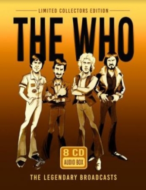 Who - Legendary Broadcasts(8-Cd Audio Box i gruppen CD hos Bengans Skivbutik AB (3971795)