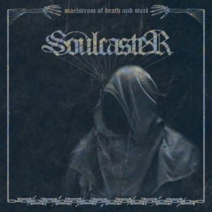 Soulcaster - Maelstrom Of Death And Steel (Vinyl i gruppen VINYL / Metal hos Bengans Skivbutik AB (3971811)