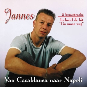 Jannes - Van Casablanca Naar Napoli - De Jannes Collectie i gruppen CD / Elektroniskt,Pop-Rock hos Bengans Skivbutik AB (3971984)