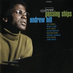 Andrew Hill - Passing Ships i gruppen VI TIPSER / Klassiska lablar / Blue Note hos Bengans Skivbutik AB (3973400)