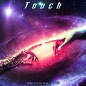 Touch - Tomorrow Never Comes i gruppen CD / Metal/ Heavy metal hos Bengans Skivbutik AB (3974085)