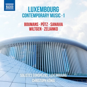 Ivan Boumans Marco Putz Jean Sana - Luxembourg Contemporary Music, Vol. i gruppen VI TIPSER / Julegavetips CD hos Bengans Skivbutik AB (3974111)