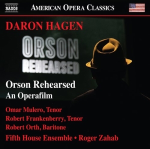 Hagen Daron - Orson Rehearsed - An Operafilm i gruppen VI TIPSER / Julegavetips CD hos Bengans Skivbutik AB (3974112)