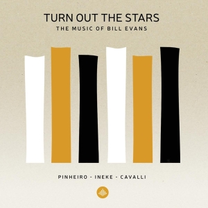 Pinheiro - Turn Out The Stars - The Music Of Bill Evans i gruppen CD / Jazz hos Bengans Skivbutik AB (3974613)