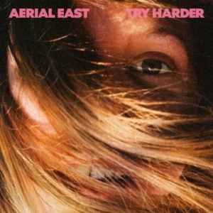 Aerial East - Try Harder i gruppen VI TIPSER / Julegavetips Vinyl hos Bengans Skivbutik AB (3975067)