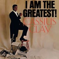 Clay Cassius - I Am The Greatest! i gruppen VINYL / Annet hos Bengans Skivbutik AB (3975121)