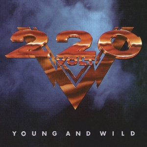 Two Hundred Twenty Volt - Young And Wild i gruppen CD / Metal hos Bengans Skivbutik AB (3975239)