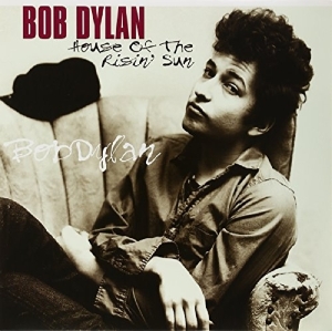 Bob Dylan - House Of The Risin' Sun i gruppen VINYL / Pop-Rock,World Music hos Bengans Skivbutik AB (3975258)