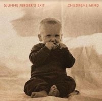 Sjunne Ferger's Exit - Childrens Mind Lp i gruppen VINYL / Jazz hos Bengans Skivbutik AB (3975860)