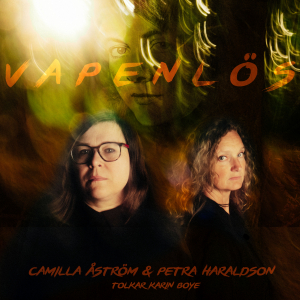 Haraldson Petra Åström Camilla - Vapenlös - Camilla Åström Och Petra i gruppen CD / Elektroniskt,World Music hos Bengans Skivbutik AB (3975984)