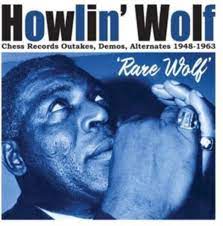 Howlin' Wolf - Rare Wolf 1948 To 1963 i gruppen CD / Blues,Jazz hos Bengans Skivbutik AB (3976091)