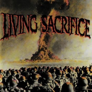 Living Sacrifice - Living Sacrifice (30Th Anniversary i gruppen CD / Metal hos Bengans Skivbutik AB (3976745)