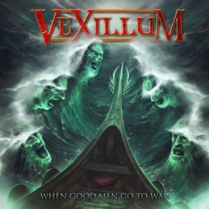 Vexillum - When Good Men Go To War i gruppen CD hos Bengans Skivbutik AB (3977559)