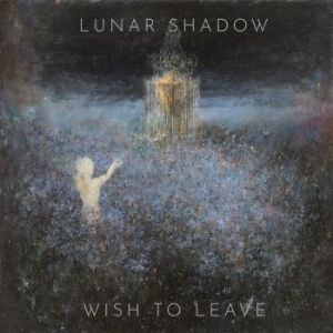 Lunar Shadow - Wish To Leave i gruppen CD / Metal/ Heavy metal hos Bengans Skivbutik AB (3977757)