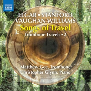 Elgar Edward Stanford Charles Vi - Songs Of Travel - Trombone Travels, i gruppen VI TIPSER / Julegavetips CD hos Bengans Skivbutik AB (3977785)