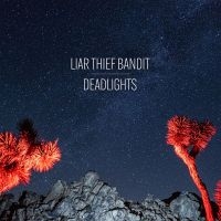 Liar Thief Bandit - Deadlights (Red Vinyl) i gruppen CDV06 hos Bengans Skivbutik AB (3978489)