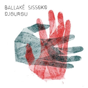 Ballake Sissoko - Djourou i gruppen VINYL / Elektroniskt,World Music hos Bengans Skivbutik AB (3978565)