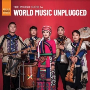 Various Artists - Rough Guide To World Music Unplugge i gruppen CD / Elektroniskt,World Music hos Bengans Skivbutik AB (3980766)